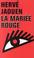 Cover of: La Marie rouge