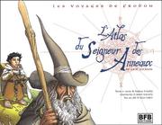 Cover of: L'atlas du Seigneur des Anneaux by Jérôme Lereculey, Barbara Strachey