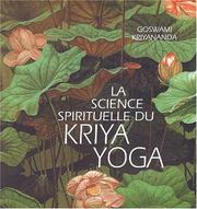 Cover of: La science spirituelle du kriya yoga by 