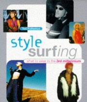 Cover of: Style surfing: what to wear in the 3rd millennium