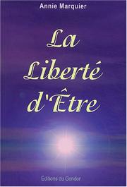 Cover of: La Liberté d'Ëtre