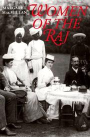 Cover of: Women of the Raj by Margaret Olwen Macmillan