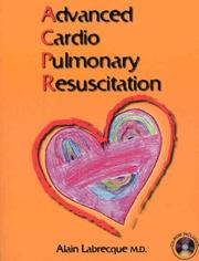 Cover of: Advanced Cardio Pulmonary Resuscitation