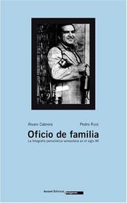 Cover of: Oficio de familia by Álvaro Cabrera, Pedro Ruiz