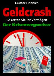 Cover of: Geldcrash - So retten Sie Ihr Vermögen - Der Krisenwegweiser