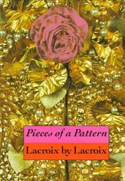 Cover of: Pieces of a Pattern by Christian Lacroix