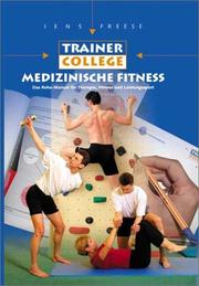 Cover of: Medizinische Fitness. Das Reha-Manual für Therapie, Fitness und Leistungssport