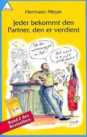 Cover of: Jeder bekommt den Partner, den er verdient 2. Das Angebot regelt die Nachfrage.