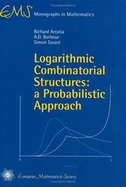 Cover of: Logarithmic Combinatorial Structures: A Probabilistic Approach (EMS Monographs in Mathematics)