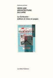 Cover of: Vers une architecture du livre