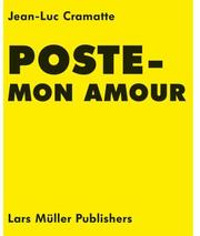 Cover of: Poste mon amour by Jean-Luc Cramatte