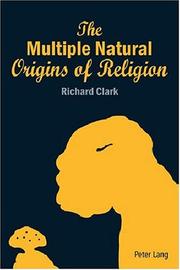 Cover of: The Multiple Natural Origins of Religion