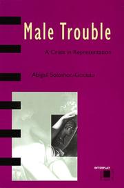 Cover of: Male Trouble by Abigail Solomon-Godeau, Abigail Solomon-Godeau