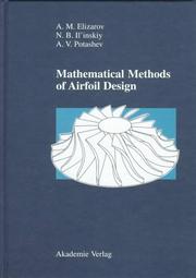 Cover of: Mathematical Methods of Airfoil Design by A. M. Elizarov, N. B. Il'Inskiy, A. V. Potashev, A. M. Elizarov, N. B. Il'Inskiy, A. V. Potashev