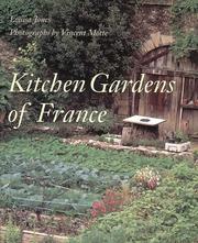 Cover of: Kitchen gardens of France by Louisa Jones