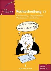 Cover of: Endlich verständlich - Deutsch, neue Rechtschreibung, Rechtschreibung, Klassen 3/4