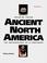 Cover of: Ancient North America