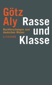 Cover of: Rasse und Klasse by Gotz Aly