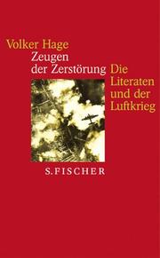 Cover of: Die Literaten und der Luftkrieg. Die Literaten und der Luftkrieg. Essays und Gespräche.