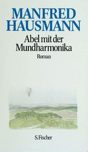 Cover of: Abel mit der Mundharmonika.