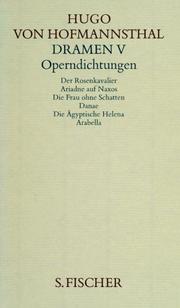 Cover of: Gesammelte Werke, 10 Bde., geb., 5, Dramen V. Operndichtungen