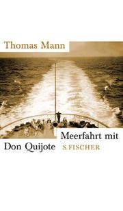 Cover of: Meerfahrt mit Don Quijote. by Thomas Mann