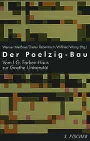 Cover of: Der Poelzig- Bau Vom IG Farbenhaus zur Goethe- Universität.