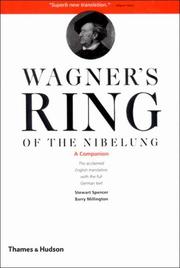 Cover of: Wagner's Ring of the Nibelung by Stewart Spencer, Richard Wagner, Barry Millington