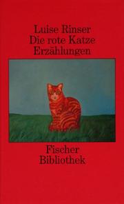 Die rote Katze by Luise Rinser