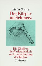 Cover of: Der Körper im Schmerz. Die Chiffren der Verletzlichkeit und die Erfindung der Kultur.