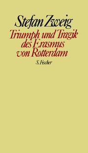 Triumph und Tragik des Erasmus von Rotterdam by Stefan Zweig