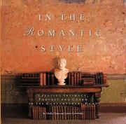 Cover of: In the Romantic Style: Creating Intimacy, Fantasy and Charm in the Contemporary Home