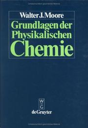 Cover of: Grundlagen der Physikalischen Chemie.