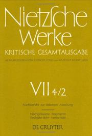 Cover of: Nietzsche Werke, Kritische Gesamtausgabe, Zweiter Halggand: Nachgelassene Fragmente, Fruehjahr, 1884-Herbst 1885 (Werke Kritische Gesamtausgabe)