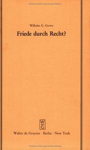 Cover of: Friede Durch Recht? (Schriftenreihe Der Juristischen Gesellschaft Zu Berlin, Heft 94)
