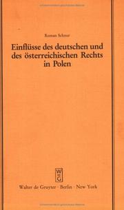 Cover of: Einflusse Des Deutschen Und Des Osterreichischen Rechts in Polen (Schriftenreihe Der Juristischen Gesellschaft Zu Berlin Heft 95)