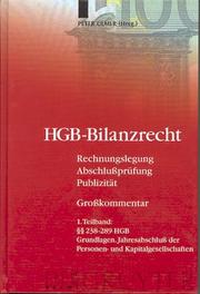 Cover of: HGB-Bilanzrecht Rechnungslegung. Großkommentar. Rechnungslegung, Abschlußprüfung, Publizität.