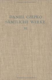 Cover of: Saemtliche Werke, 7 Baende Sechster Band: Briefwechsel Und Dokumente Zu Leben Und Werke (Ausgaben Deutscher Literatur Des XV. Bis XVIII. Jahrhunderts)