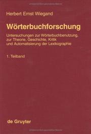 Cover of: Worterbuchforschung: Untersuchungen Zur Worterbuchbenutzung, Zur Theorie, Geschichte, Kritik Und Automatisierung Der Lexikographie
