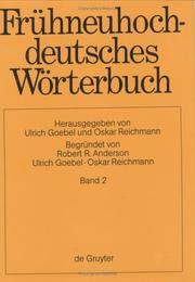 Cover of: Fruhneuhochdeutches Worterbuch: Band 2  | Ulrich Goebel
