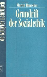 Cover of: Grundrib Der Sozialethik by Martin Honecker