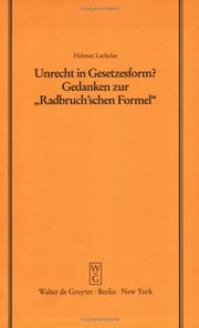Cover of: Unrecht in Gesetzesform? Gedanken Zur "Radbruch'Schen Formel"
