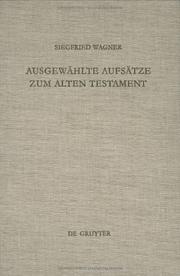 Cover of: Ausgewaehlte Aufsaetze Zum Alten Testament (Beihefte Zur Zeitschrift Fhur die Alttestamentliche Wissensc)