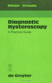Diagnostic hysteroscopy by Thomas Roemer, Wolfgang Straube
