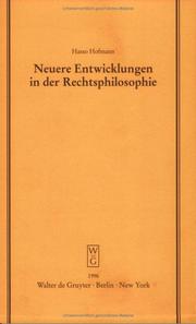Cover of: Neuere Entwicklungen in Der Rechtsphilosophie (Schriftenreihe Der Juristischen Gesellschaft Zu Berlin, 282)