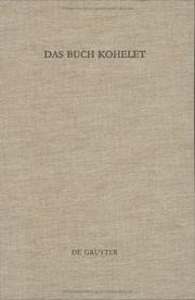 Cover of: Das Buch Kohelet: Studien Zur Struktur, Geschichte, Rezeption Und Theologie (Beiheft Zur Zeitschrift Fur Die Alttestamentliche Wissenschaft)