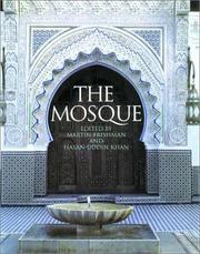 Cover of: The Mosque: History, Architectural Development & Regional Diversity