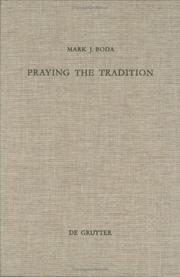 Cover of: Praying the Tradition by Mark J. Boda, Frank Lewis