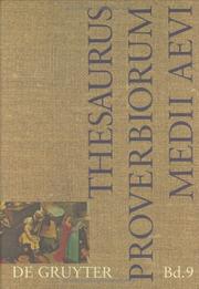 Cover of: Thesaurus Proverbiorum Medii Aevi: Lexikon Der Sprichworter Des Romanisch-Germanischen Mittelalters, Niesen-Schadlichkeit