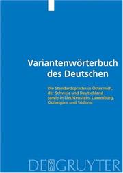 Cover of: Variantenworterbuch Des Deutschen: Die Standardsprache In Osterreich, Der Schweiz Und Deutschland Sowie In Liechtenstein, Luxemburg, Ostbelgien Und Sudtirol
